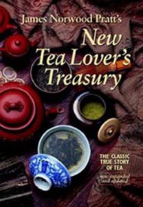 New Tea Lover's Treasury - by James Norwood Pratt